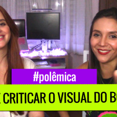 [Vídeo] Críticas no namoro: pode falar da aparência do parceiro (a)?